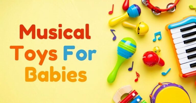 Musical Toys For Babies
