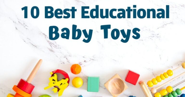 10 Best Educational Baby Toys