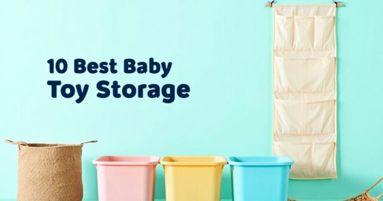 10 Best Baby Toy Storage