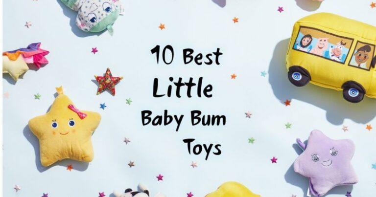 10 Best Little Baby Bum Toys