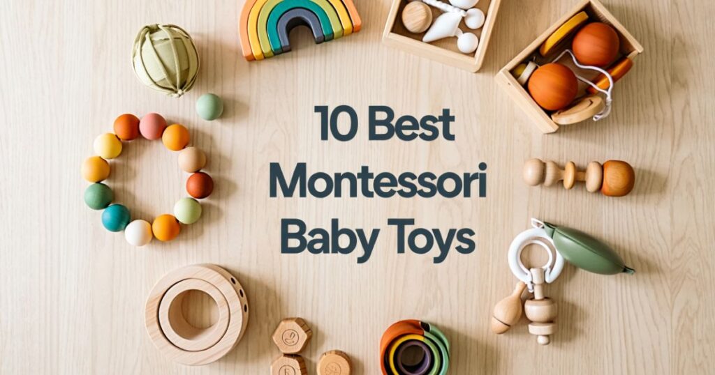 10 Best Montessori Baby Toys